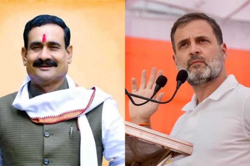 'देश के सबसे झूठे नेता' राहुल गांधी,पूर्व गृह मंत्री डॉ. नरोत्तम मिश्रा ने लगाया आरोप